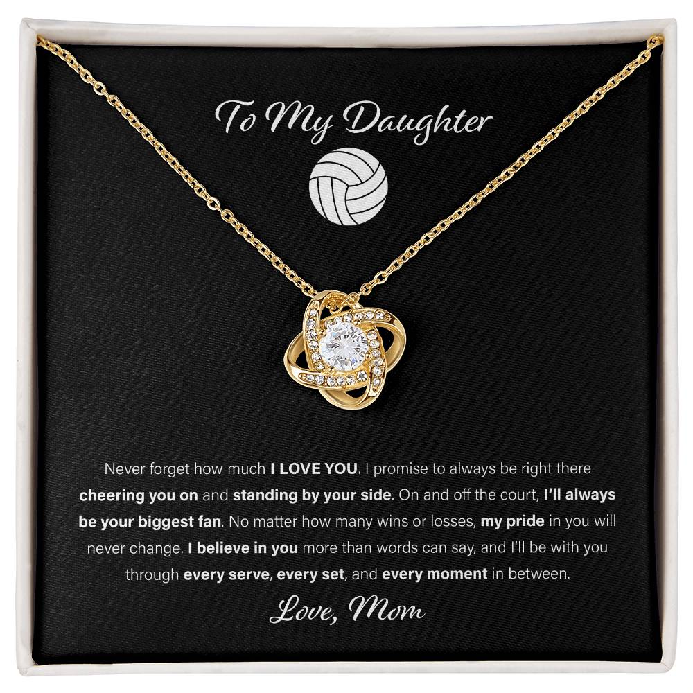 To My Volleyball Daughter, Love Mom - Love Knot Necklace, Biggest Fan
