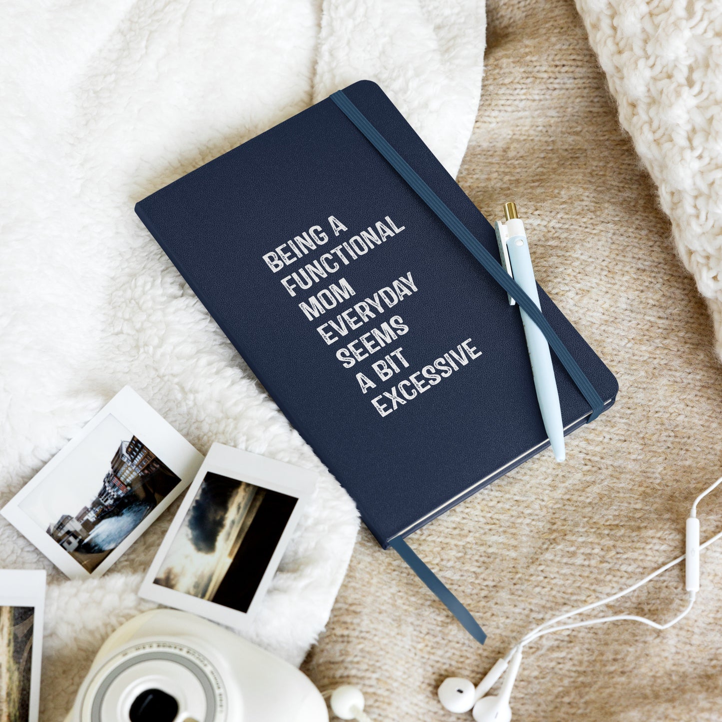 Being a Functional Mom Hardcover bound notebook