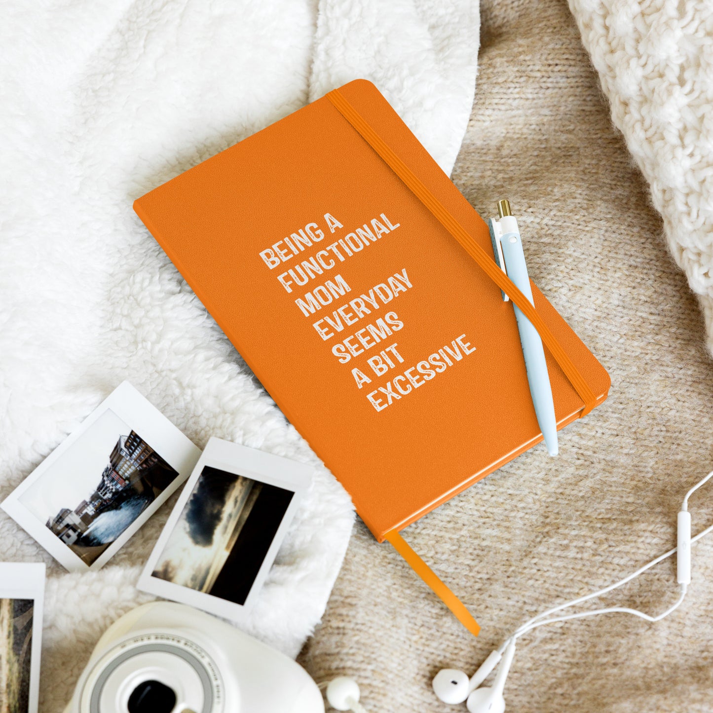 Being a Functional Mom Hardcover bound notebook