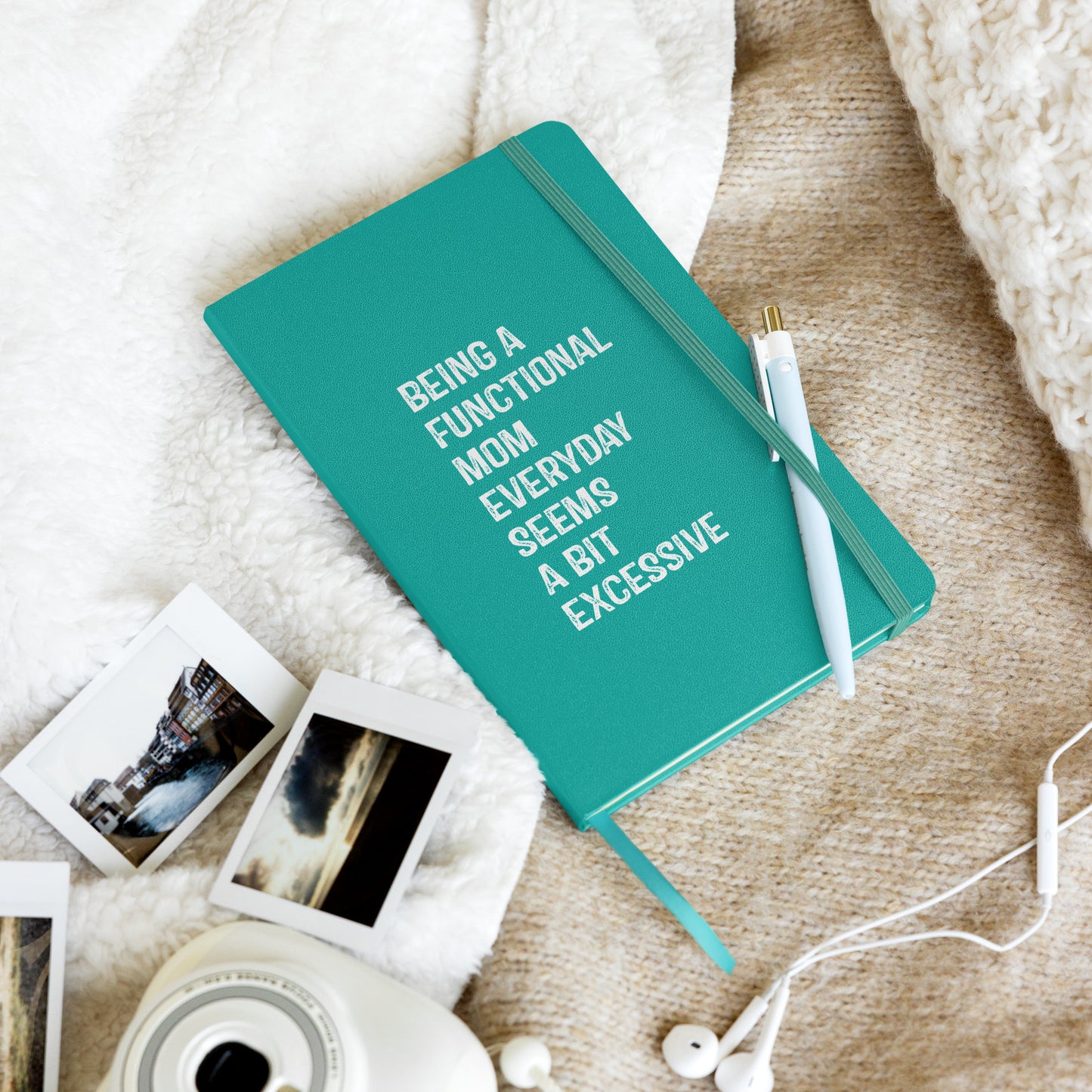 Being a Functional Mom Hardcover bound notebook