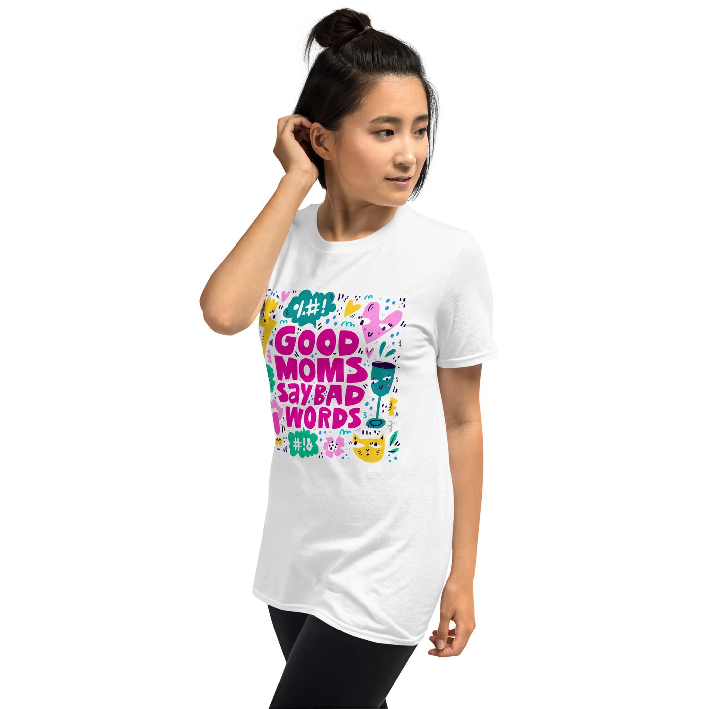 Good Moms Say Bad Words T-Shirt