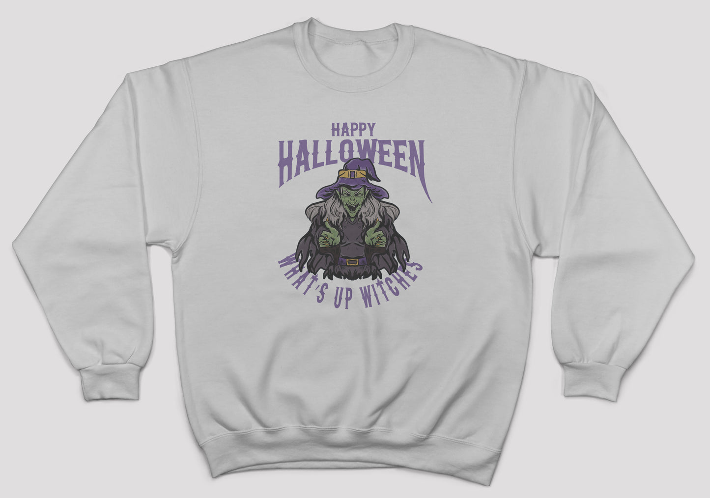 What's Up Witches Sweatshirt