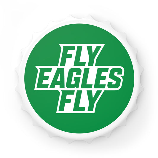 Fly Eagles Fly Magnetic Bottle Opener