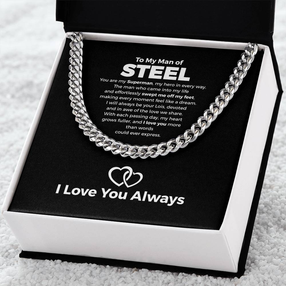 To My Man of Steel, Love Always - Cuban Link