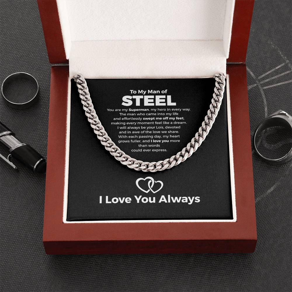 To My Man of Steel, Love Always - Cuban Link