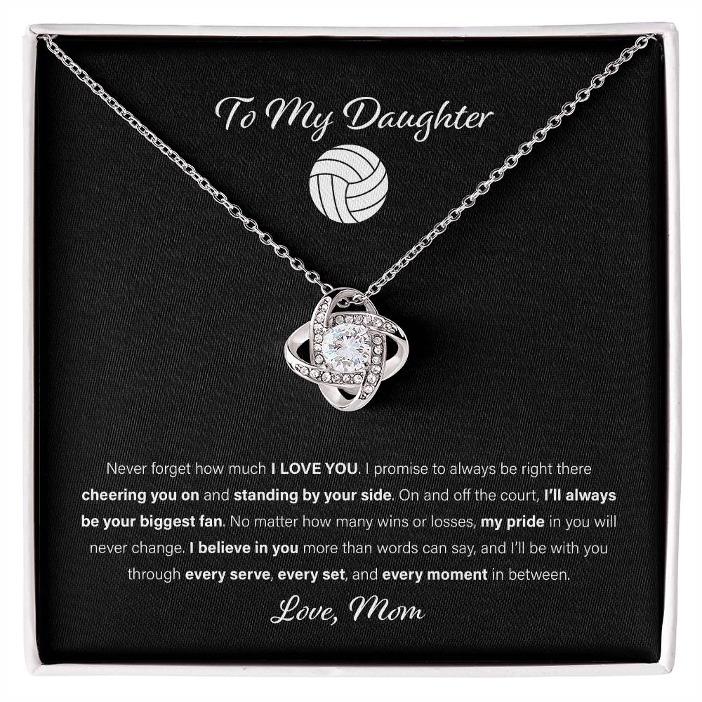 To My Volleyball Daughter, Love Mom - Love Knot Necklace, Biggest Fan