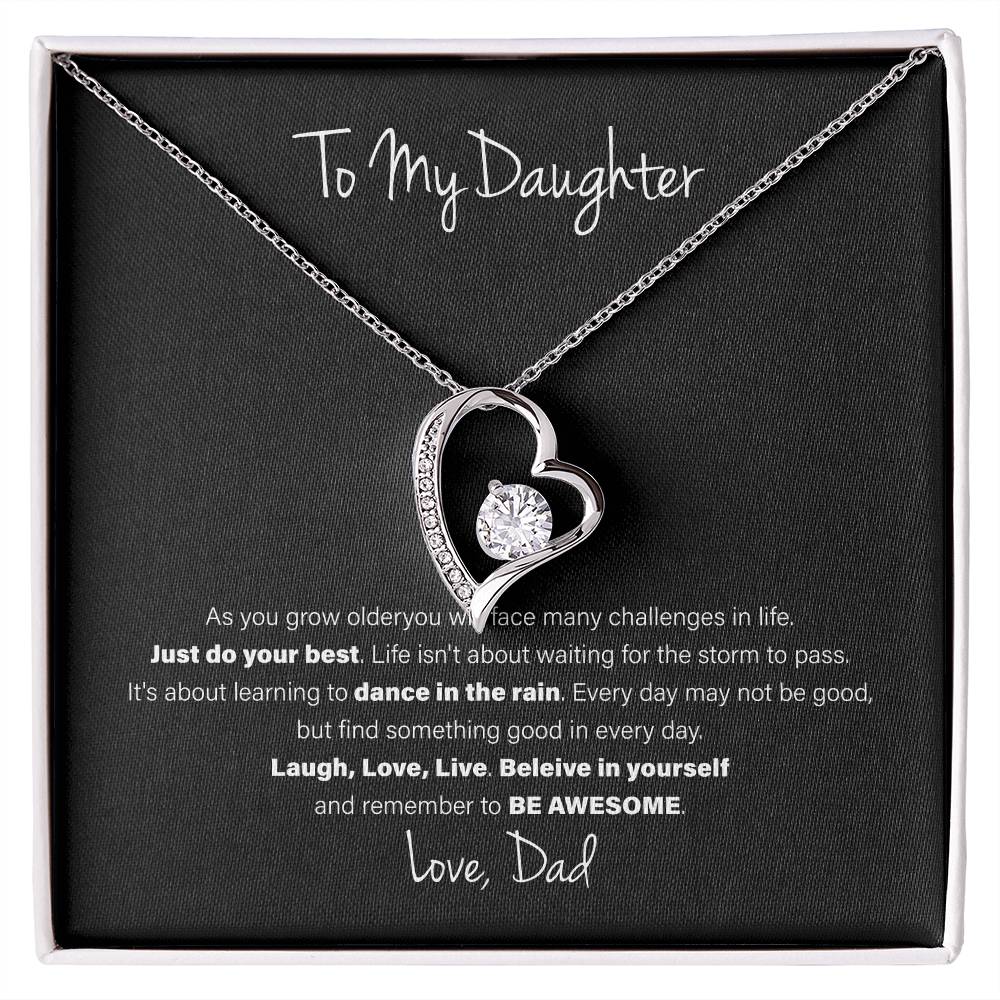 To My Daughter, Love Dad - Forever Love Necklace, Be Awesome