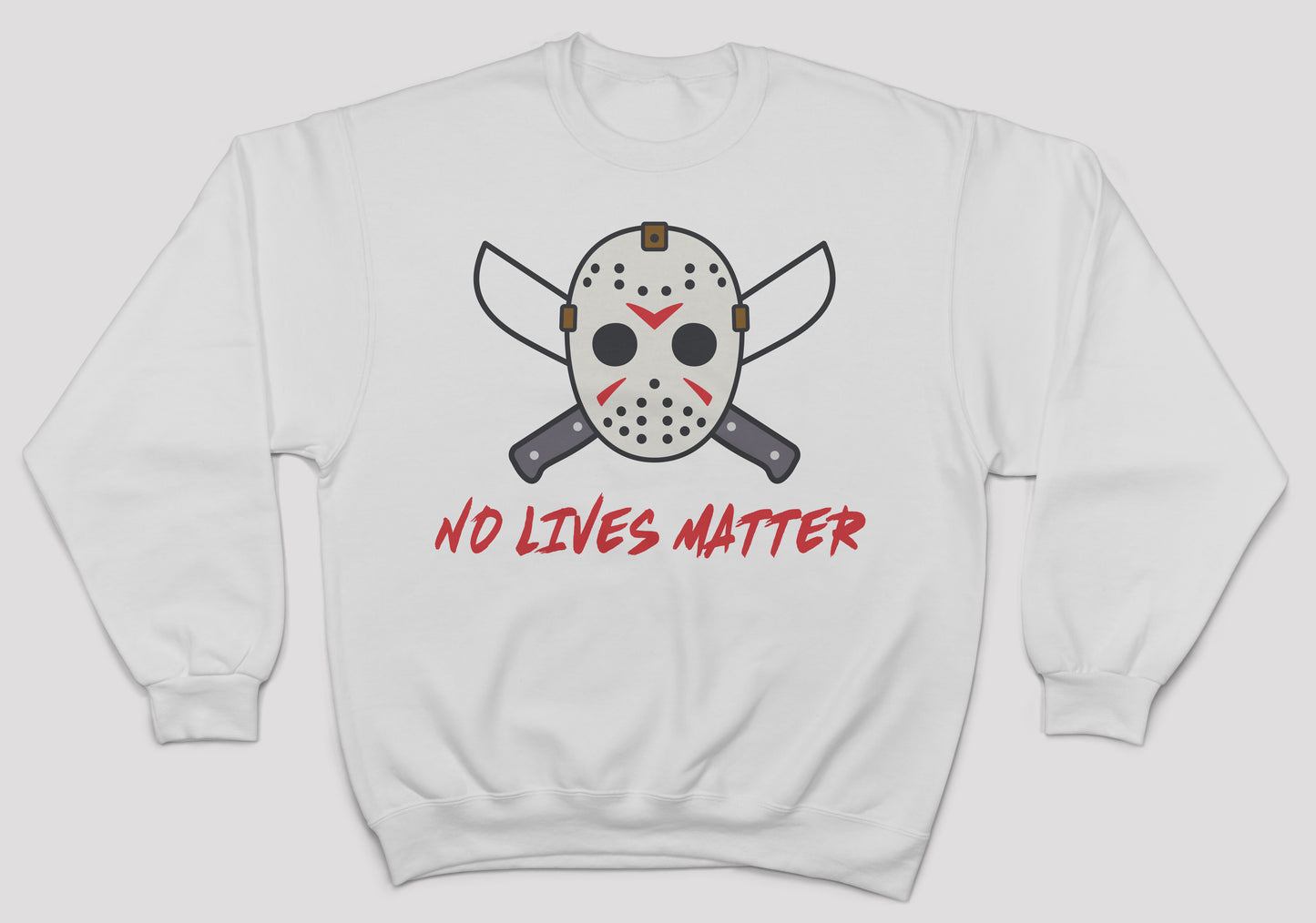 No Lives Matter Sweatshirt