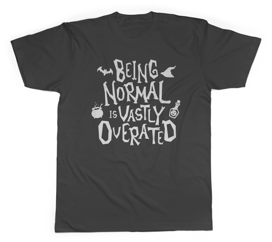 Halloweentown Being Normal is Vastly Overrated Tshirt