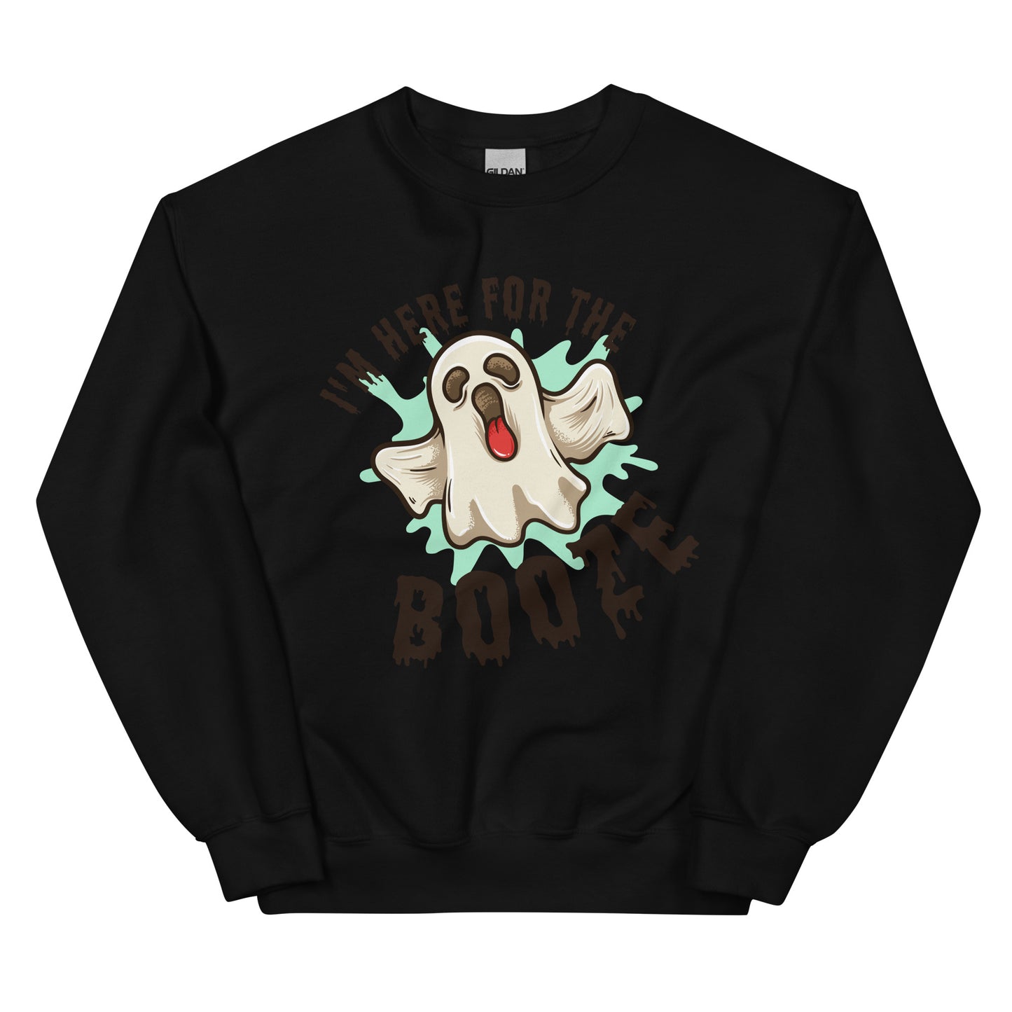 Here for the BOOze Sweatshirt
