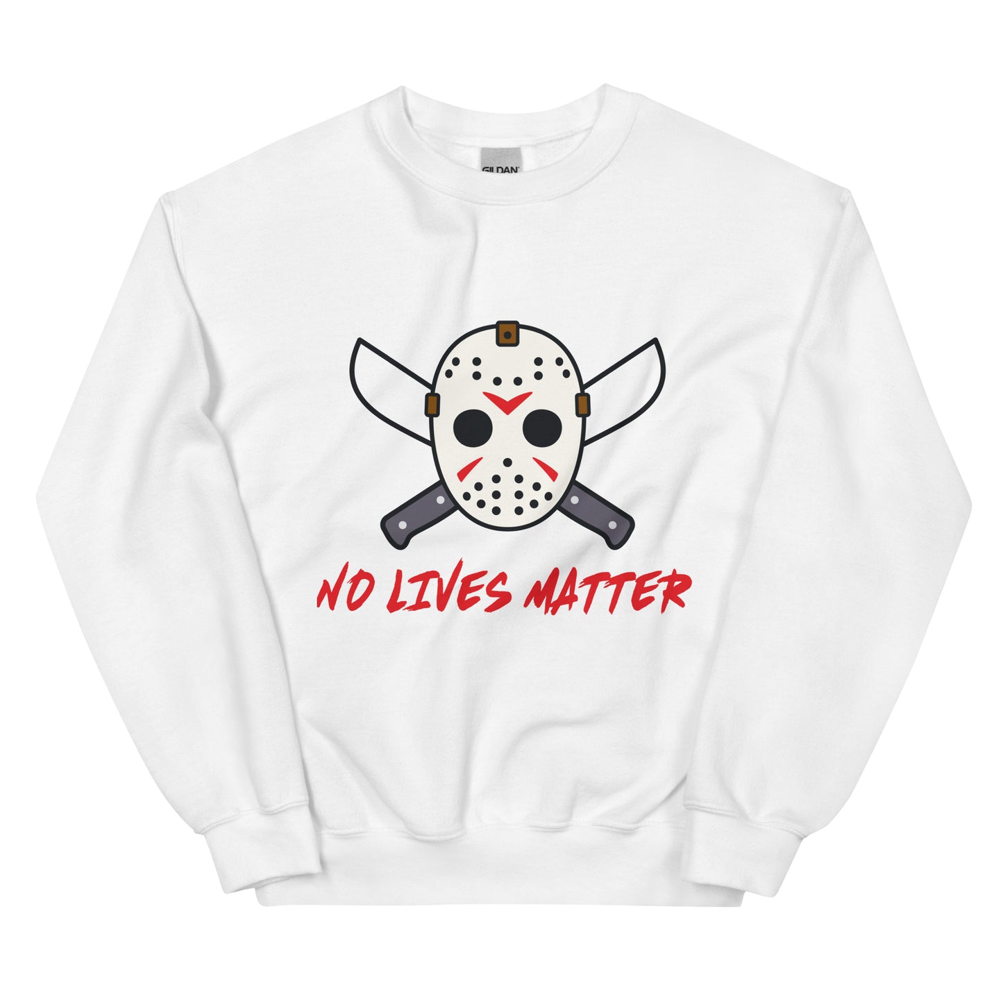 No Lives Matter Sweatshirt