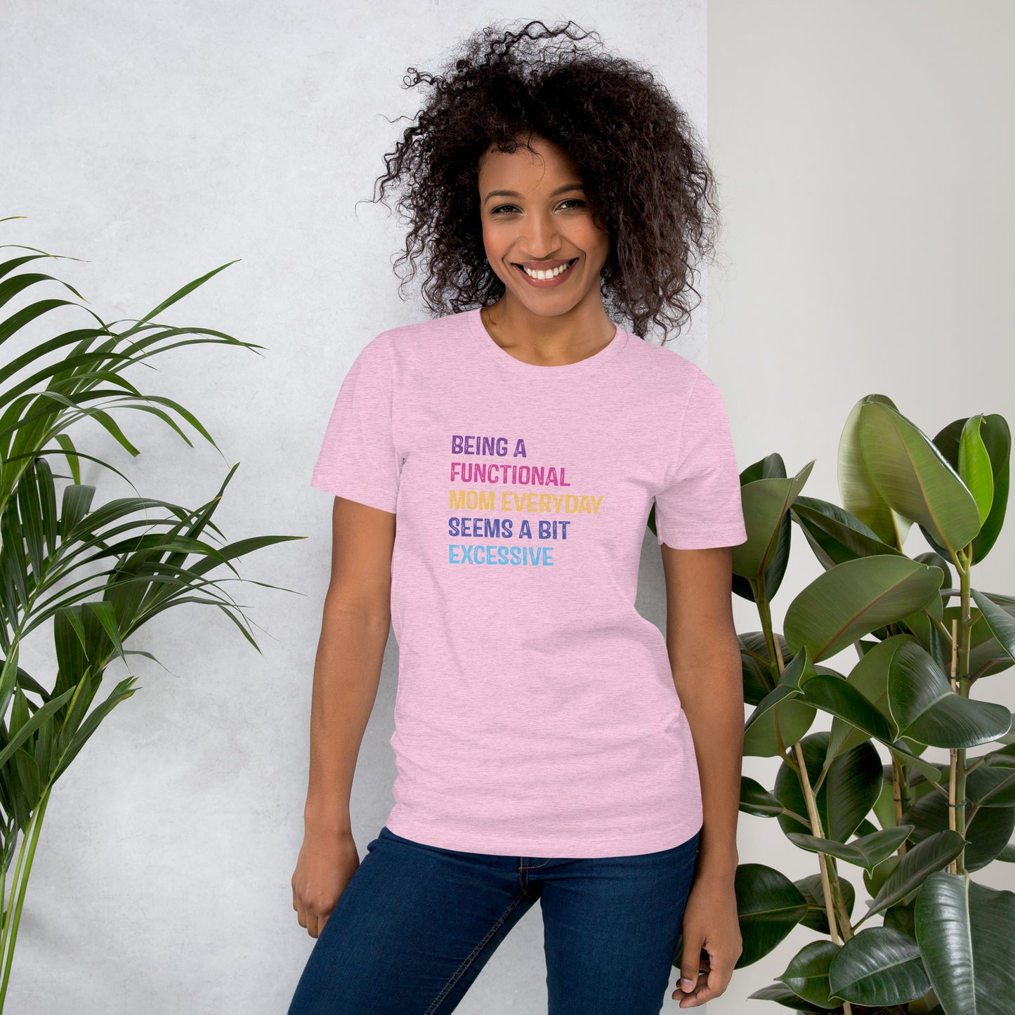 Being A Functional Mom T-Shirt