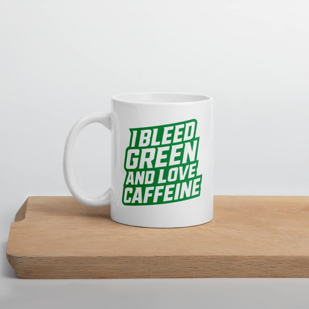 I Bleed Green and Love Caffeine Coffee Mug
