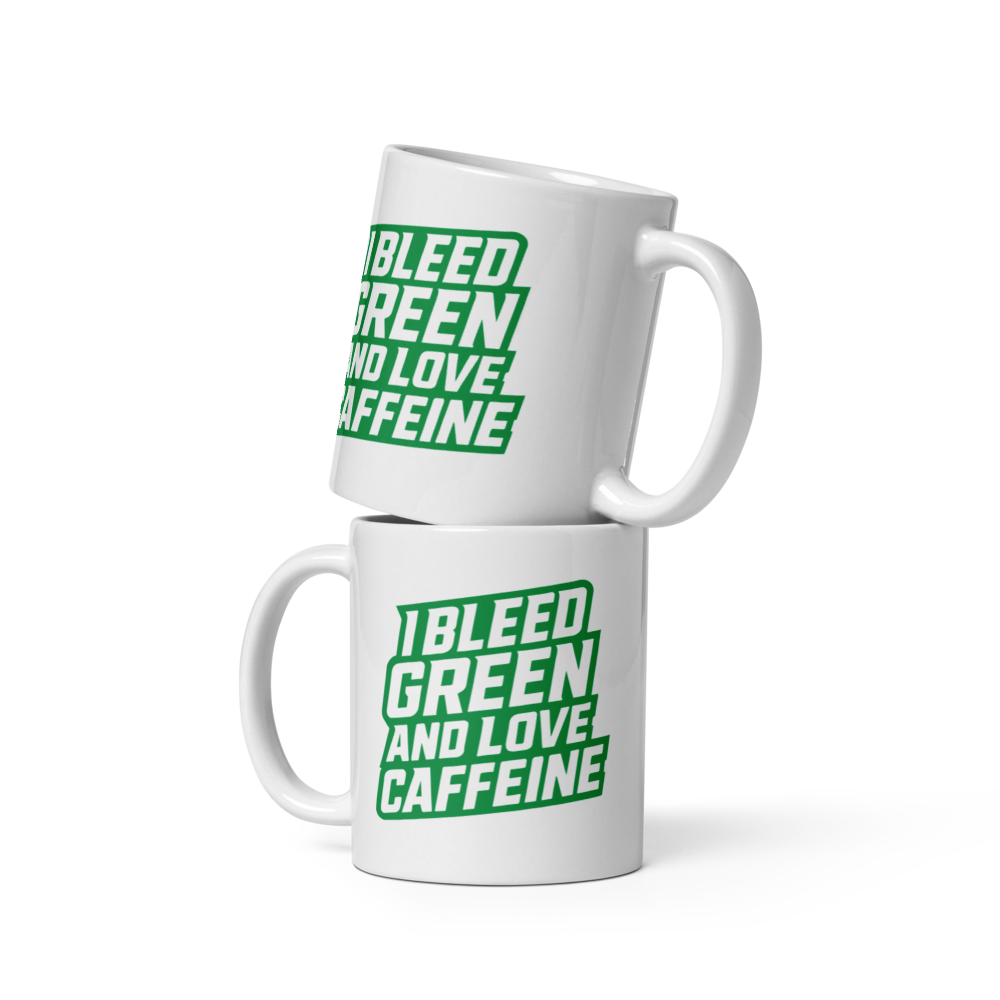 I Bleed Green and Love Caffeine Coffee Mug