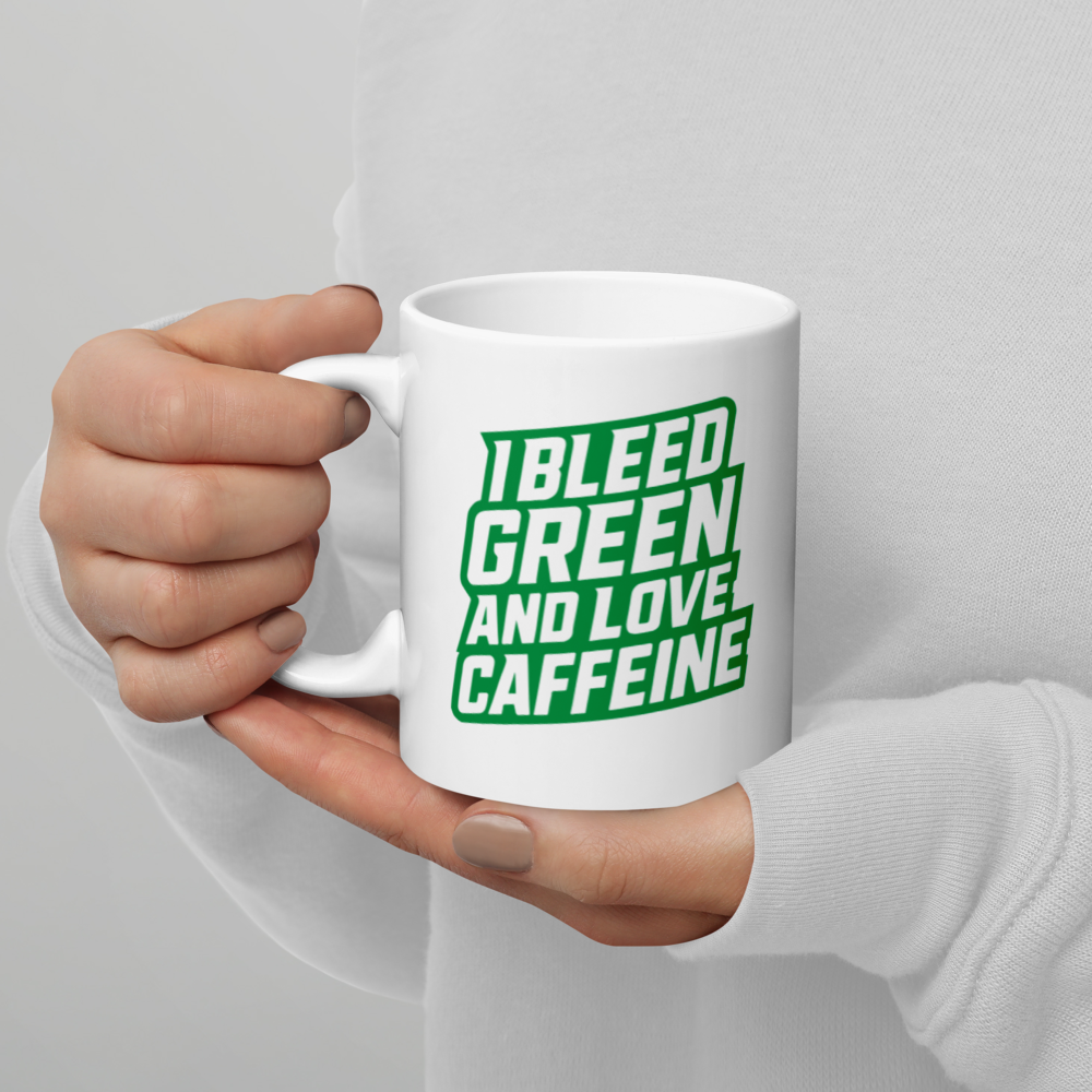 I Bleed Green and Love Caffeine Coffee Mug