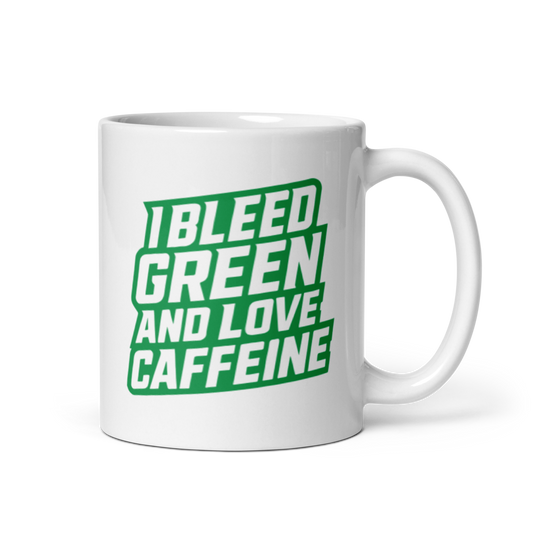 I Bleed Green and Love Caffeine Coffee Mug