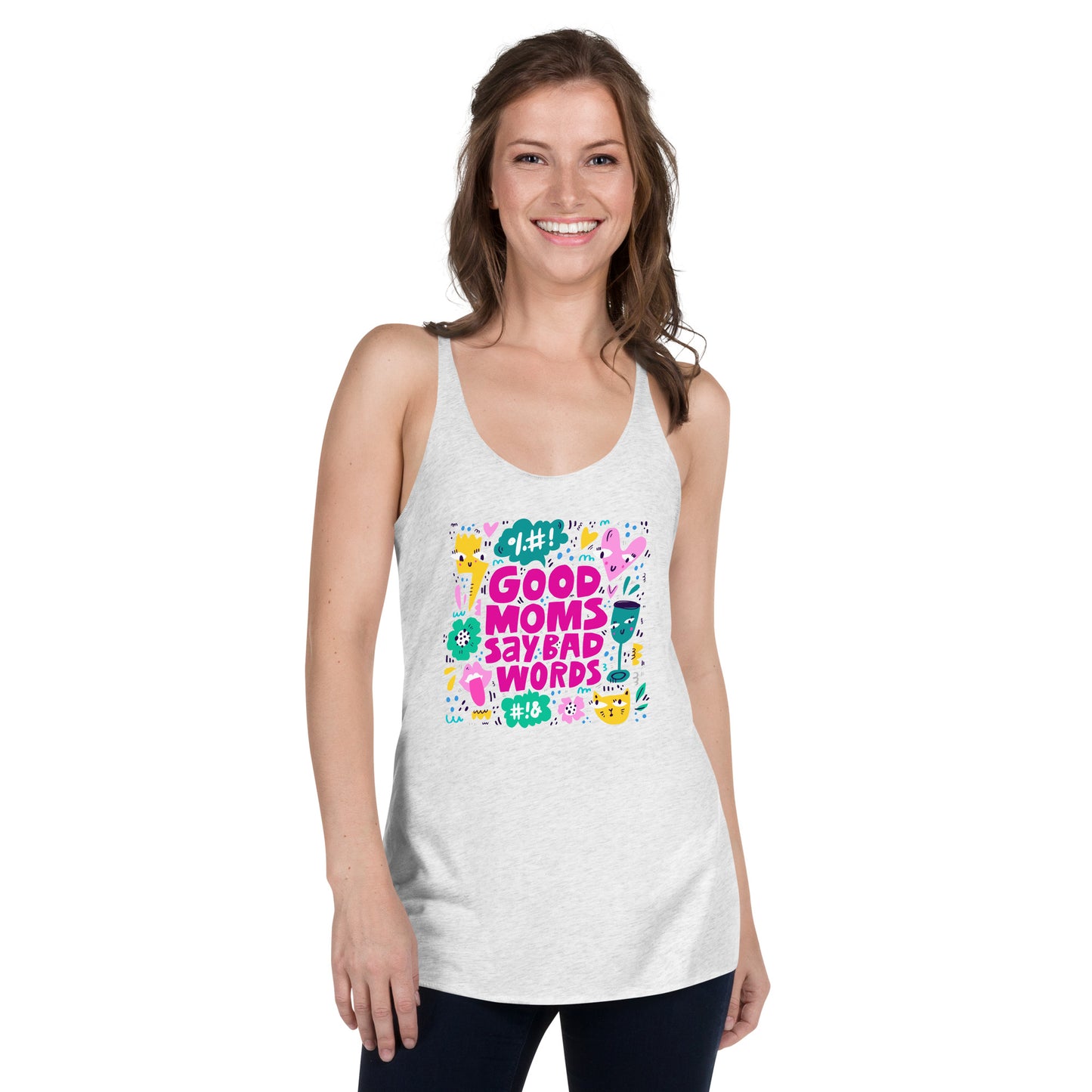 Good Moms Say Bad Words Women's Racerback Tank